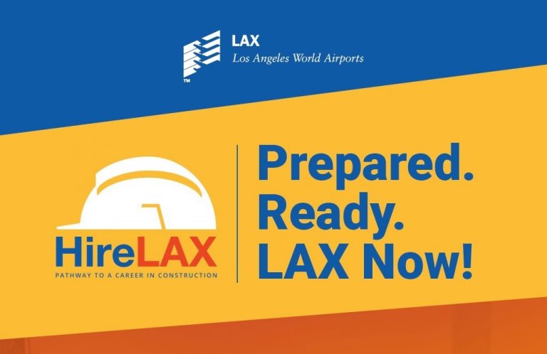 The image features the logo of Los Angeles World Airports (LAX) at the top left, with a construction hat graphic and the text "HireLAX Apprenticeship - Pathway to a Career in Construction" on the left. To the right, text reads "Prepared. Ready. LAX Now!" against a yellow and orange background.