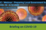 A webinar slide with the title "LMC - Webinar - Preparing Local Government for COVID-19 - 3-12-2020" from the League of Minnesota Cities. It features an image of the COVID-19 virus and the text "Briefing on COVID-19" at the bottom against a green stripe.